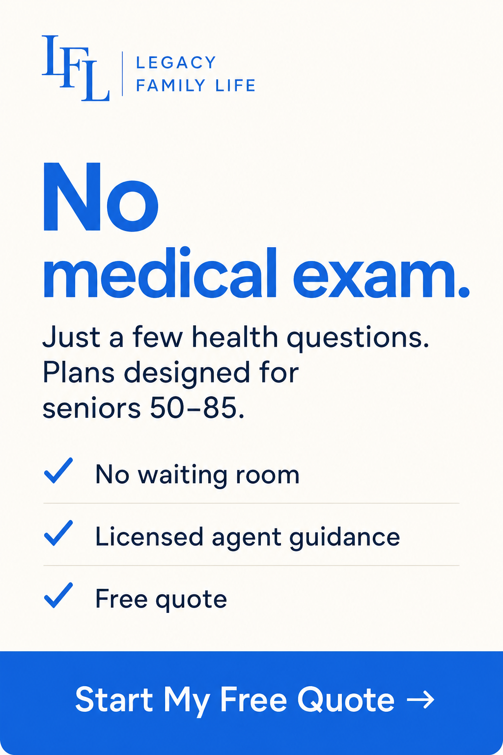 No medical exam